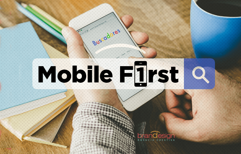 2017, del responsive design al Mobile-first de Google para el posicionamiento web