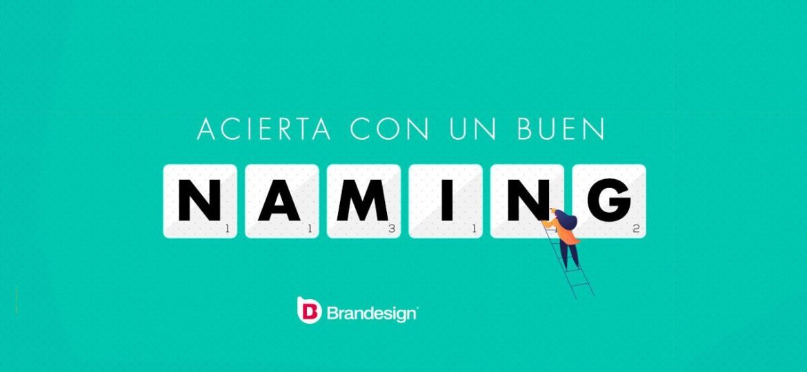 Estrategia Naming: como acertar con el nombre de tu marca