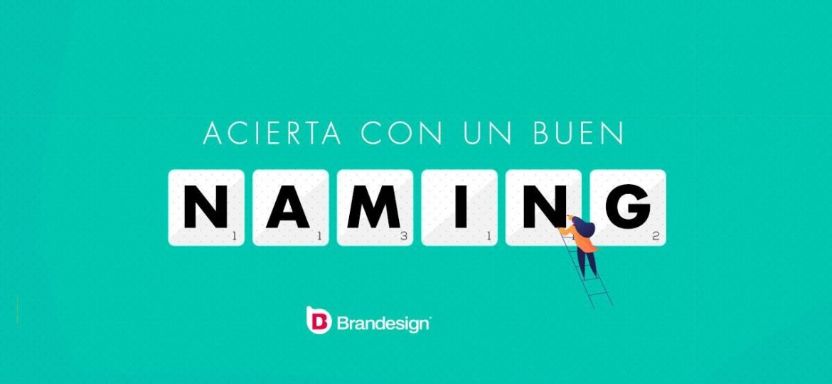 Estrategia Naming: como acertar con el nombre de tu marca